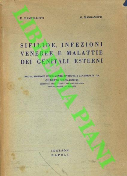 Sifilide, infezioni veneree e malattie dei genitali esterni - E. Ciambellotti - copertina