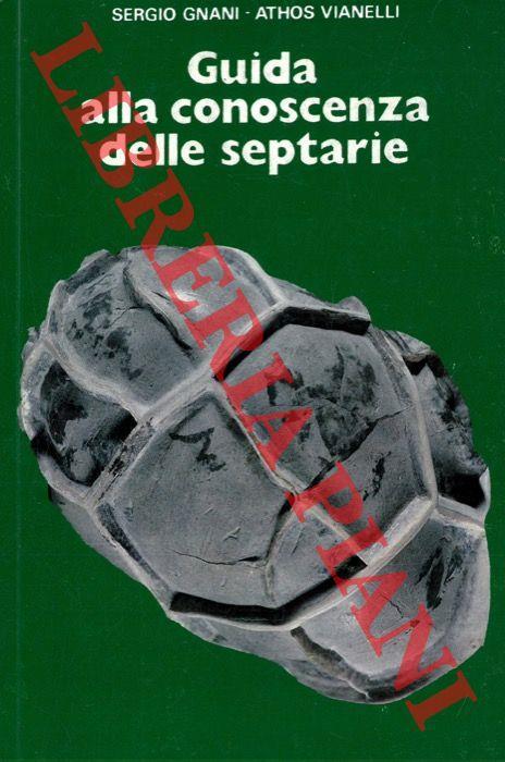 Guida alla conoscenza delle septarie - Sergio Gnani - copertina