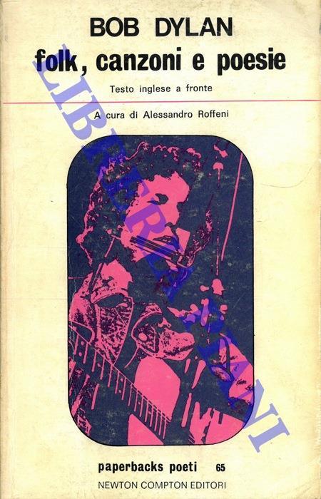 Folk, canzoni e poesie. A cura di Alessandro Roffeni - Bob Dylan - copertina