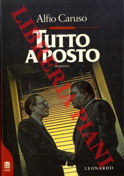 Tutto a posto - Alfio Caruso - copertina