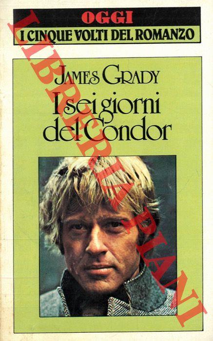 I sei giorni del condor - James Grady - copertina