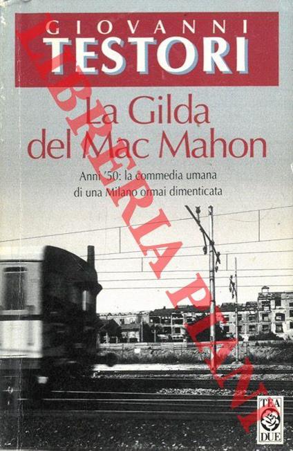 La Gilda del Mac Mahon - Giovanni Testori - copertina