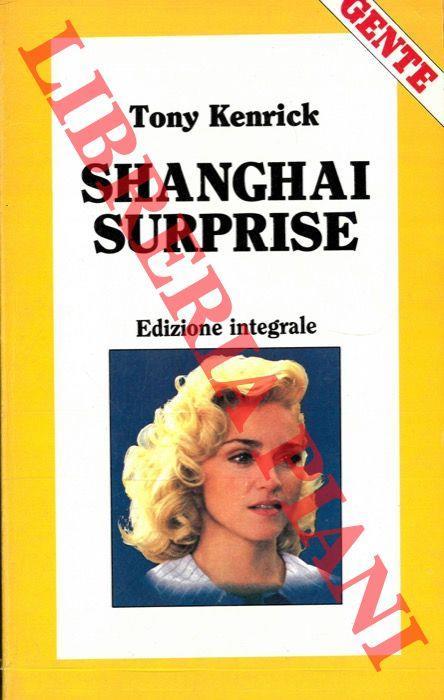 Shanghai surprise - Tony Kenrick - copertina