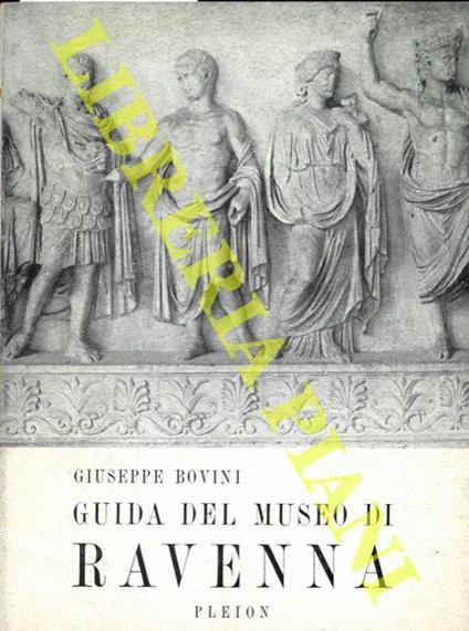 Guida del Museo di Ravenna - Giuseppe Bovini - copertina