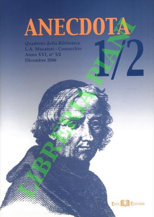 Anectoda. Quaderni della Biblioteca L.A. Muratori di Comacchio - Libro  Usato - ND - | IBS