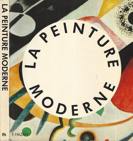 Le peinture moderne - Joseph-Emile Muller - copertina