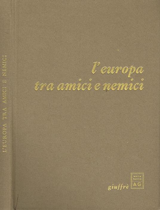 L' Europa tra amici e nemici - Antonio Papisca - copertina