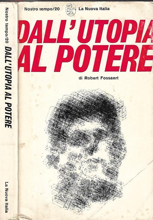 Dall’utopia al potere - Robert Fossaert - copertina