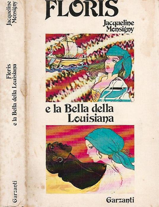 Floris e la Bella della Lousiana - Jacqueline Monsigny - copertina