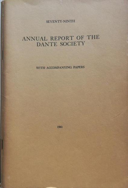 Annual report of the Dante Society 1961. With accompanying papers - copertina