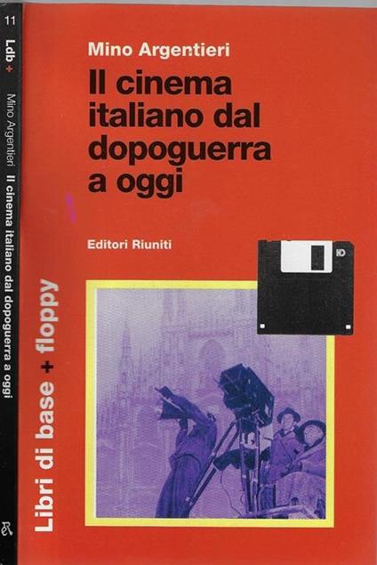 Il cinema in guerra. Arte, comunicazione e propaganda (1940-44) - Mino Argentieri - copertina