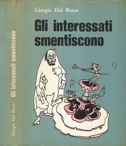 Gli interessati smentiscono - Giorgio Dal Bosco - copertina