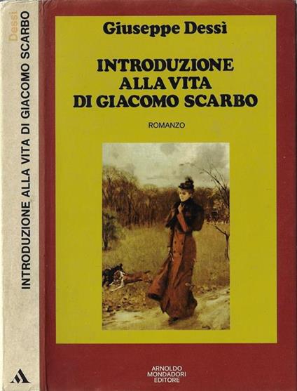 Introduzione alla vita di Giacomo Scarbo - Giuseppe Dessì - copertina