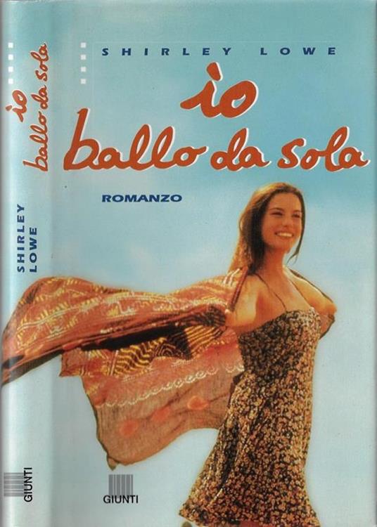 Io ballo da sola - Shirley Lowe - copertina