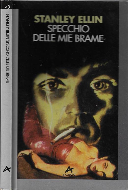 Specchio delle mie brame - Stanley Ellin - copertina