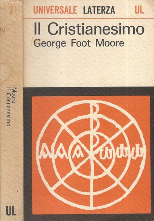 Il Cristianesimo - George F. Moore - copertina