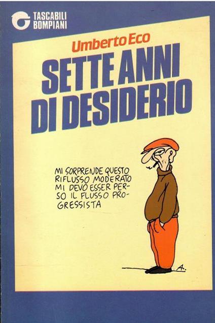 Sette Anni Di Desiderio - Umberto Eco - copertina