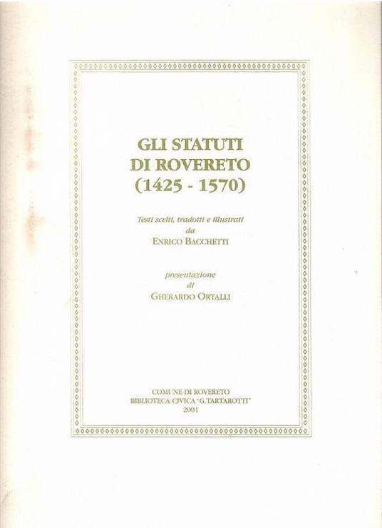 Gli Statuti Di Rovereto (1425-1570) - copertina