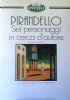 Sei Personaggi In Cerca D’Autore - Luigi Pirandello - copertina