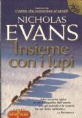Insieme Con I Lupi - Nicholas Evans - copertina