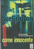 I Come Innocente - Sue Grafton - copertina