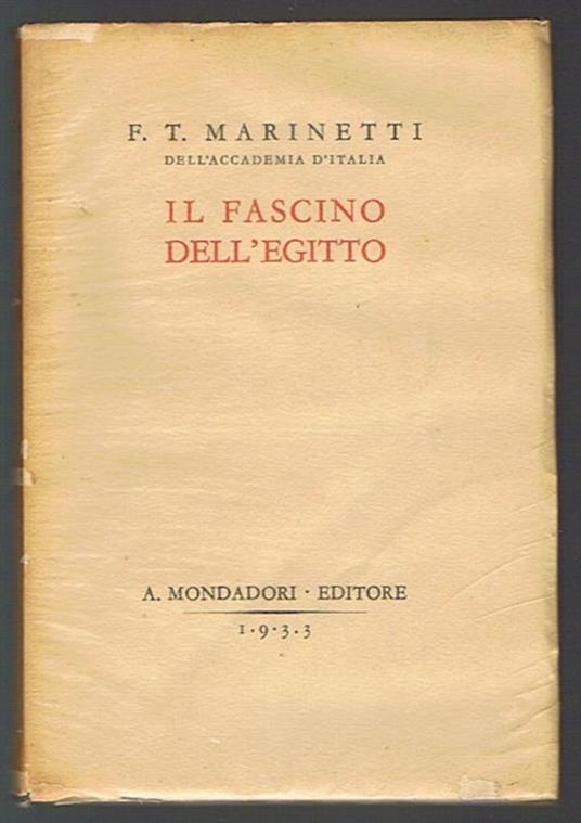 Il fascino dell'Egitto - Filippo Tommaso Marinetti - copertina