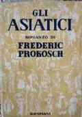 Gli Asiatici - Frederic Prokosch - copertina