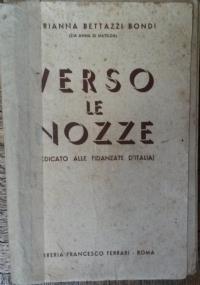 Verso le nozze di Marianna Bettazzi Bondi - copertina