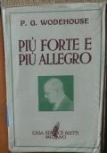 Più forte e più allegro di Pehlam Grenville Wodehouse - copertina