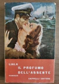 Il profumo dell'assente - Liala - Libro Usato - Cappelli - | IBS