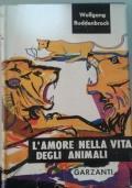 L’Amore Nella Vita Degli Animali - Wolfgang von Buddenbrock - copertina