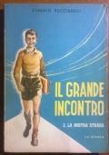 Il grande incontro - 2. La nostra strada - Claudio Bucciarelli - copertina