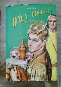 Davy Crockett a baltimora - Tom Hill - copertina