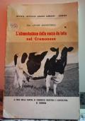 L’alimentazione della vacca da latte nel cremonese - Cesare Monestiroli - copertina