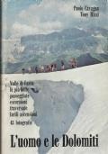 L’uomo e le Dolomiti Valle di Fassa. Le più belle passeggiate, escursioni, traversate, facili ascensioni - Paolo Cavagna - copertina