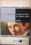 Ultime lettere di Iacopo Ortis - Poesie - Ugo Foscolo - copertina
