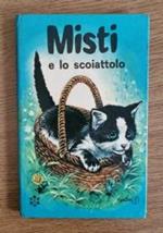 Misti e lo scoiattolo