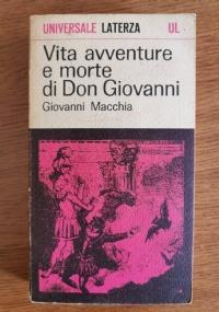 Vita avventure e morte di Don Giovanni - Giovanni Macchia - copertina