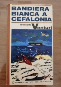 Bandiera bianca a cefalonia - Marcello Venturi - copertina