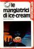 Le mangiatrici di ice-cream - Inisero Cremaschi - copertina