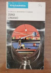 Zero umano di S. Moskowitz e R. Elwood - copertina