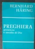 Preghiera presenza e ascolto di Dio - Bernhard Häring - copertina