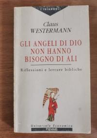 Gli angeli di Dio non hanno bisogno di ali - Claus Westermann - copertina