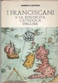 I francescani e la rinascita cattolica inglese