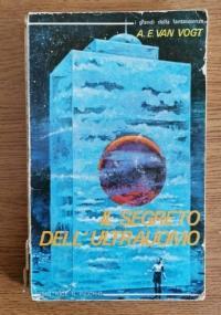 Il segreto dell’ ultrauomo di Alfred Elton Van Vogt - copertina