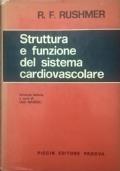 Struttura e funzione del sistema cardiovascolare di R.F. Rushmer - copertina