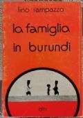 La famiglia in Burundi di Lino Rampazzo