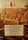 Silone: l&rsquoinquietudine e l&rsquoutopia. Il racconto umano e cristiano di Ignazio Silone