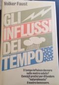 Gli influssi del tempo - Volker Faust - copertina