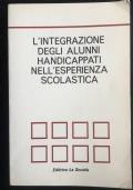 L’integrazione degli alunni Handicappati nell’esperienza scolastica di Associazione Italiana Mastri Cattolici - copertina